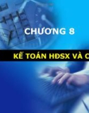 CHƯƠNG 8 KẾ TOÁN HĐSX VÀ CCDV