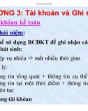 Bài giảng Nguyên lý kế toán - Chương 3: Tài khoản và Ghi sổ kép