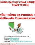 Bài giảng Truyền thông đa phương tiện: Chương 2 - ThS. Trần Đắc Tốt