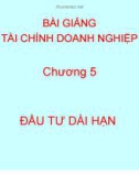 Bài giảng Tài chính doanh nghiệp: Chương 5 (tt)