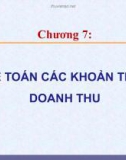 Bài giảng Kế toán công 1 - Chương 7: Kế toán các khoản thu, doanh thu