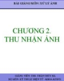 Bài giảng Xử lý ảnh: Chương 2 - Ths. Trần Thúy Hà