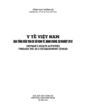 y tế việt nam qua tổng điều tra cơ sở kinh tế, hành chính, sự nghiệp 2012 (vietnam's health activities through the 2012 establishment census)