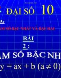 Bài giảng Đại số 10 chương 2 bài 2: hàm số y = ax + b