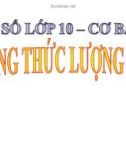 Bài giảng Đại số 10 chương 6 bài 3: Công thức lượng giác