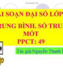 Bài giảng Đại số 10 chương 5 bài 3: Số trung bình cộng. Số trung vị. Mốt