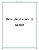 Hướng dẫn chụp ảnh với đèn flash