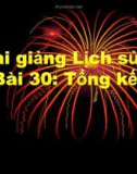 Bài giảng Lịch sử 7 bài 30: Tổng kết