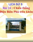 Bài giảng Lịch sử 5 bài 24: Chiến thắng Điện Biên Phủ trên không