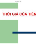 Bài giảng Thời giá của tiền tệ