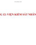 Bài giảng Luật hiến pháp Việt Nam: Chương 12 - NguyễnMinhNhật