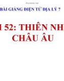 Bài giảng Địa lý 7 bài 52: Thiên nhiên châu Âu (tiếp theo)