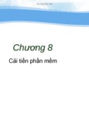 Bài giảng Công nghệ phần mềm - Chương 8: Cải tiến phần mềm