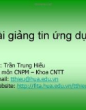 Bài giảng Tin học ứng dụng: Chương 3 - Trần Trung Hiếu