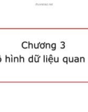 Bài giảng Cơ sở dữ liệu - Chương 3: Tìm hiểu mô hình dữ liệu quan hệ