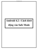 Android 4.2 : Cách khởi động vào Safe Mode