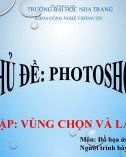 Bài giảng Photoshop: Chương 3 - Bùi Thị Hồng Minh