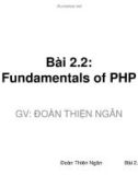 Bài giảng Phát triển ứng dụng nguồn mở: Bài 2.2 - Đoàn Thiện Ngân