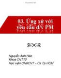 Bài giảng Software quality assurance: Ứng xử với yêu cầu đ/v phần mềm - Nguyễn Anh Hào