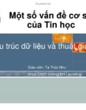 Bài giảng Cấu trúc dữ liệu và thuật giải - Tạ Thúc Nhu