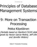 PrinciplesofDatabase ManagementSystems - 9: MoreonTransaction Processing