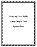 Sử dụng Pivot Table trong Google Docs Spreadsheet