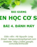 Bài giảng Tin học cơ sở: Bài 4 - Hà Nguyên Long