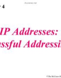 Lecture TCP-IP protocol suite - Chapter 4: IP addresses: Classful addressing