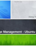 Bài giảng Quản trị Linux: Package management, Ubuntu - Đặng Thanh Bình