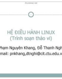 Bài giảng Hệ điều hành Linux - Bài 7: Trình soạn thảo vi