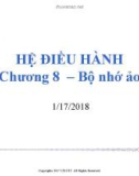 Bài giảng Hệ điều hành: Chương 8 - ĐH Công nghệ thông tin