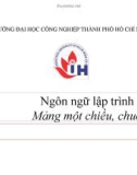 Bài giảng Ngôn ngữ lập trình C: Mảng một chiều, chuỗi - TS. Ngô Hữu Dũng