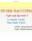 Bài giảng Ngôn ngữ lập trình C: Chương 4 - GV. Dương Khai Phong