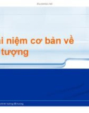 Bài giảng Phương pháp lập trình hướng đối tượng: Khái niệm cơ bản về đối tượng - Trần Phước Tuấn