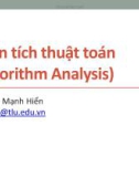 Bài giảng Cấu trúc dữ liệu và giải thuật: Phân tích thuật toán - Nguyễn Mạnh Hiển (HKI năm 2020-2021)