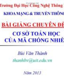 Bài giảng chuyên đề Cơ sở toán học của mã chống nhiễu - Bùi Văn Thành