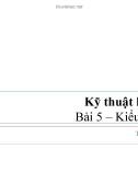 Bài giảng Kỹ thuật lập trình: Bài 5 - TS. Ngô Hữu Dũng