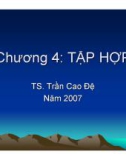 Bài giảng Cấu trúc dữ liệu: Chương 4 - TS. Trần Cao Đệ