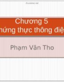 Bài giảng An toàn và bảo mật thông tin - Chương 5: Chứng thực thông điệp