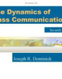 Lecture The dynamics of mass communication (Seventh edition): Chapter 4 - Joseph R. Dominick