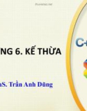 Bài giảng Lập trình hướng đối tượng C: Chương 6 - ThS. Trần Anh Dũng