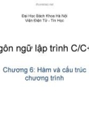 Ngôn ngữ lập trình C/C++: Chương 6: Hàm và cấu trúc