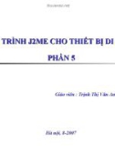 LẬP TRÌNH J2ME CHO THIẾT BỊ DI ĐỘNG - PHẦN 5