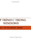 Bài giảng Lập trình Windows Form với C#: Chương 3 - Lê Thị Ngọc Hạnh