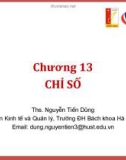 Bài giảng Thống kê ứng dụng (TS Nguyễn Tiến Dũng) - Chương 13 Chỉ số