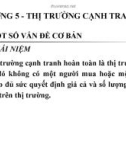 Bài giảng môn Kinh tế vi mô - Chương 5: Thị trường cạnh tranh hoàn toàn