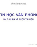 Bài giảng Tin học văn phòng: Bài 5 - Bùi Thị Thu Cúc