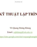 Bài giảng Kỹ thuật lập trình: Chương 0 - Võ Quang Hoàng Khang