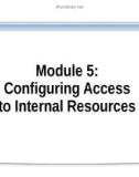 Course 2824B: Implementing Microsoft internet security and acceleration server 2004 - Module 5