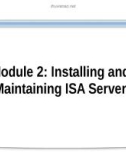 Course 2824B: Implementing Microsoft internet security and acceleration server 2004 - Module 2